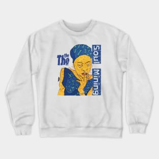 The The Soul Mining Fanart Crewneck Sweatshirt